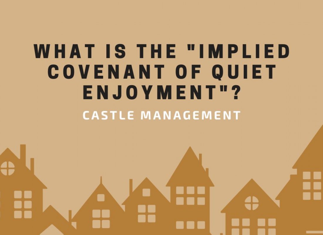 What Is the “Implied Covenant of Quiet Enjoyment”?
